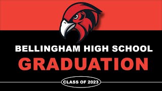 Bellingham High School Graduation  Class of 2023 [upl. by Meeki776]