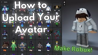 How to UPLOAD your Avatar to The Marketplace  Roblox Styles Update [upl. by Roley]