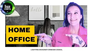 5 DICAS DE ILUMINAÇÃO PARA HOME OFFICE [upl. by Airyk]