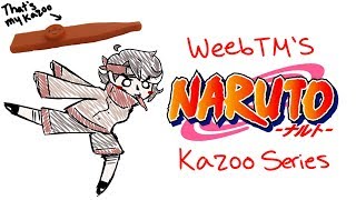 Naruto Shippuden OP 16 Kazoo Version [upl. by Innavoij]