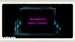 Taylor Swift  New Romantics Taylors Version Lyric Video [upl. by Charity173]