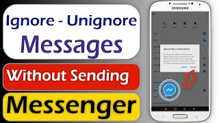 How to Ignore Messages on Messenger without Sending or Receiving Message and Undo Ignore Messages [upl. by Akiemehs]