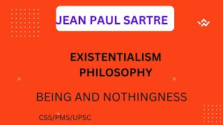 Sartre Existentialism Existentialism as Humanism Being and Nothingness  CSSPMSUPSC Urdu Hindi [upl. by Queenie]