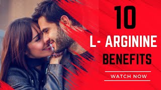 10 Benefits of LArginine [upl. by Schnurr]