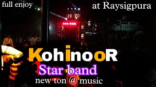 Kohinoor star band at Raysigpura [upl. by Nednil]