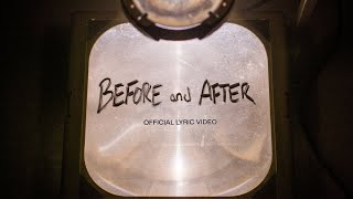 Before and After  Official Lyric Video  Elevation Worship amp Maverick City [upl. by Hafeetal]