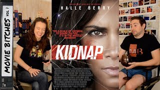 Kidnap  Movie Review  MovieBitches Ep 162 [upl. by Lidstone]