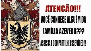 Brasão da Família Azevedo  wwwbrasaodefamiliacombr [upl. by Gustavo]