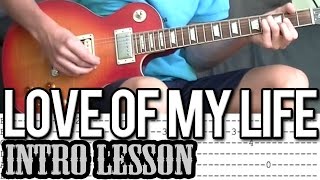 Love Of My Life by Queen  Intro Guitar Lesson With Tab [upl. by Akilak]