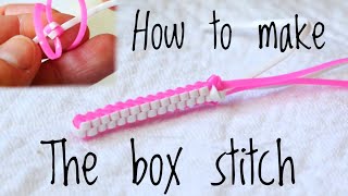 How to start The Box Stitch Tutorial in under 3 minutes for Lanyard Boondogle Scoubidou Gimp [upl. by Tarrah839]