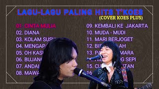 Full Album  Koes Plus  Cover by TKoes [upl. by Vanessa]