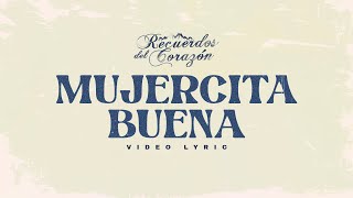 Corazón Serrano  Mujercita Buena  Recuerdos Del Corazón Vol 1 Mujer Buena [upl. by Naivad]