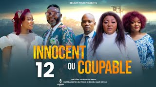 INNOCENT OU COUPABLE EPISODE 12 Nouveau Film congolais BelArt Prod novembre 2024 [upl. by Heng]