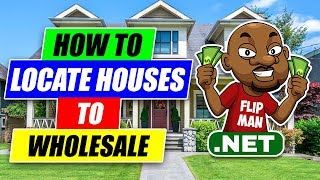 How To Locate Houses to Flip amp Wholesale Step by Step for Beginners  FlipMannet [upl. by Mcfarland119]