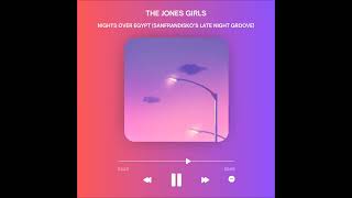 The Jones Girls  Nights Over Egypt SanFranDiskos Late Night Groove free download [upl. by Atinid575]