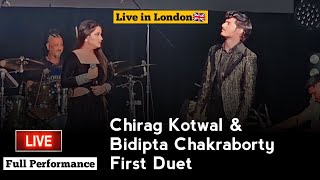 Chirag Kotwal amp Bidipta Chakraborty Duet in Live Concert  UK Tour 2023  Chirag amp Bidipta Song [upl. by Lasorella]