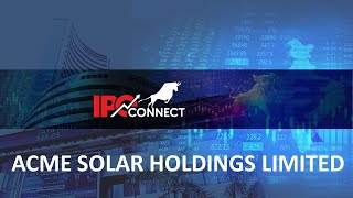 IPO CONNECT  ACME Solar [upl. by Arretak]