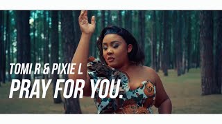 Tomi R amp Pixie L  Pray For You Official Music Video [upl. by Nerag]