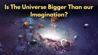 Is The Universe Bigger Than Our Imagination  Universe Size Comparison [upl. by Philippa]