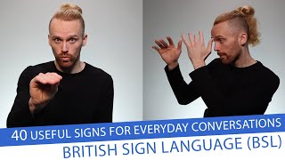 Useful Signs for Everyday Conversations in British Sign Language BSL [upl. by Angle532]