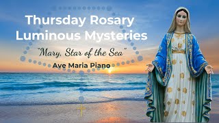 Virtual Rosary Thursday  Luminous Mysteries  Thursday Rosary  Follow Along Rosary Ave Maria Piano [upl. by Ahseinaj]