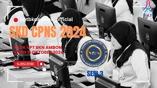 LIVE SCORING SELEKSI KOMPETENSI DASAR SKD CPNS TAHUN 2024 SENIN 21 OKTOBER 2024 SESI 3 [upl. by Ekal]