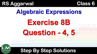 Algebraic Expressions  Class 6 Exercise 8B Question 4  5  RS Aggarwal  Learn Maths [upl. by Leterg581]