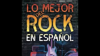 mix rock en español clasicos [upl. by Warenne]