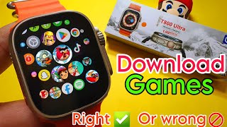 How To Download Games in T800 Ultra Smartwatch  Download Games in Smartwatch  T800  T900 Games [upl. by Muna811]