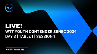 LIVE  T1  Day 3  WTT Youth Contender Senec 2024  Session 1 [upl. by Kathy173]