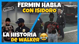 FERMIN habla con ISIDORO AMBAS PERSPECTIVAS la HISTORIA de WALKER 😂 SpainRp [upl. by Ortrud]