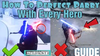 How To Perfect Parry With All Heroes Star Wars Battlefront 2 [upl. by Nitnerb784]