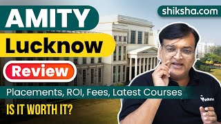 Amity University Lucknow Review  Courses Fees Placement Cutoff Reviews [upl. by Atekihs528]