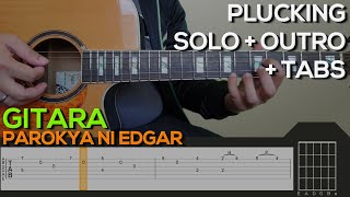 Parokya Ni Edgar  Gitara Guitar Tutorial INTRO SOLO OUTRO CHORDS AND STRUMMING  TABS [upl. by Hornstein]