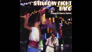 Saturday Night Band  Come On Dance Dance Radio Edit [upl. by Gabriele]