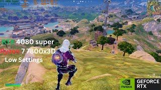 Ryzen 7 7800X3D  Rtx 4080 Super Fortnite Chapter 5 Season 4Benchmark Low Settings 1440p [upl. by Airdnaxela]