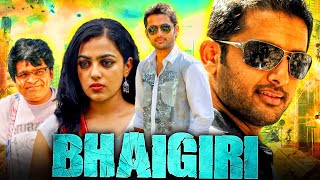 Bhaigiri Blockbuster Hindi Dubbed Full Movie  Nithiin Nithya Menen  भाईगिरी [upl. by Curren703]