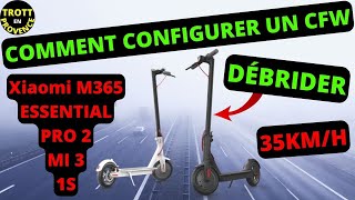 Comment configurer un CFW pour débrider Xiaomi Essential Pro 2 Mi Scooter 3 1S Lite Débridage 35kmh [upl. by Atikram688]