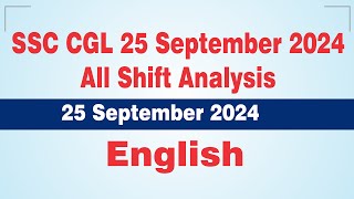 SSC CGL 25 September 2024 All Shift English Analysis  25 September 2024 [upl. by Nyloj974]