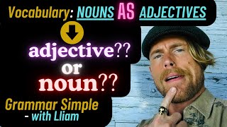 Do NOUNS function as ADJECTIVES [upl. by Atinele683]