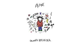 Deante Hitchcock  Alone Official Audio [upl. by Deppy218]