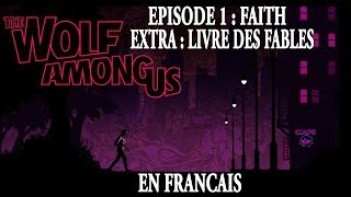 The Wolf Among Us Episode 1  LIVRE DES FABLES EN FRANCAIS FULL HD [upl. by Nairret]