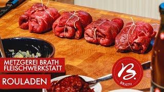 Rouladen  Metzgerei Brath  Fleischwerkstatt [upl. by Aridatha704]