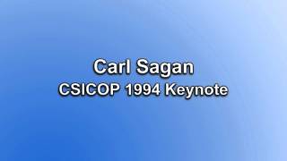 Carl Sagans CSICOP 1994 Keynote Speech Remastered [upl. by Kyte]