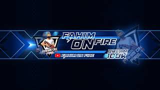 FAHIM ON FIRE Live Stream [upl. by Lladnyk]