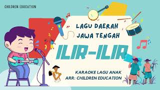 LIR ILIR  Lagu Daerah Jawa Tengah  Karaoke Lagu Anak [upl. by Deerdre286]