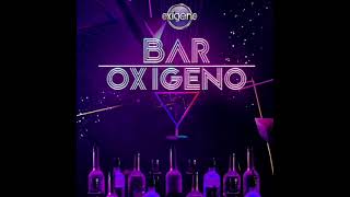 Bar Oxígeno Mix Rock amp Pop con Dj Fresh  Mix 76 🎵 [upl. by Munmro]