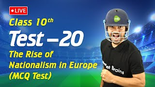 Class 10 History  Rise of Nationalism In Europe MCQ Test  20 Series LIVE [upl. by Yrrem]