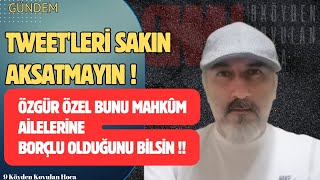 9 YARGI PAKETİ SON DURUM  ÖZGÜR ÖZEL VE MAHİR BAŞARIRa TWEET ATMAYI AKSATMAYIN ARKADAŞLAR af [upl. by Farland]