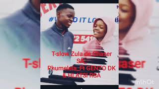 PhumelelaTslow Zula de Chaser SA Ft GENTO DK amp HLATSI RSA [upl. by Nalak]